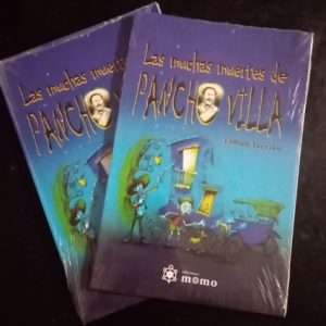 "Las muchas muertes de Pancho Villa" de Elman Trevizo