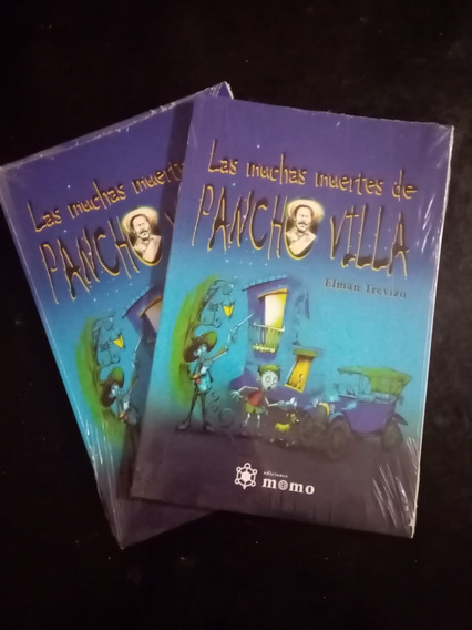 "Las muchas muertes de Pancho Villa" de Elman Trevizo